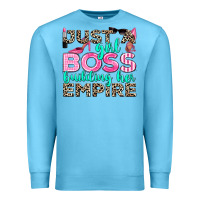 Ocean Blue just a girl boss building her empire Premium Sweatshirt - texasbilliewilder