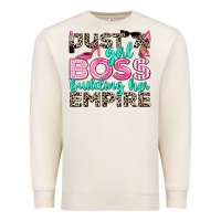 Sandshell just a girl boss building her empire Premium Sweatshirt - texasbilliewilder