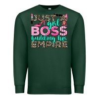 Sports Green just a girl boss building her empire Premium Sweatshirt - texasbilliewilder