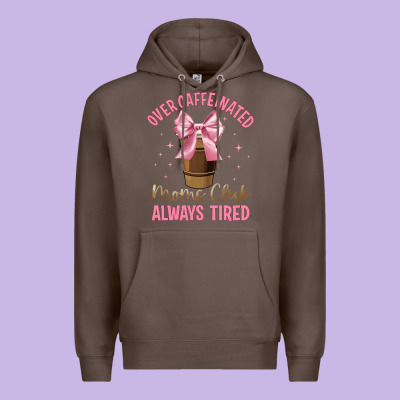 Over Caffeinated Moms Club Premium Hoodie Designed By Jahusdesignshop