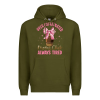 Army Green over caffeinated moms club Premium Hoodie - JahusDesignShop