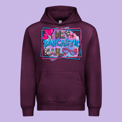Me Sarcastic Nah Urban Hoodie Designed By Adodesignshop
