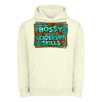 Pigment Pistachio i am not bossy i just have leadership skills Urban Hoodie - AdoDesignShop