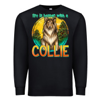 Black life is better with a collie Premium Sweatshirt - texasbilliewilder