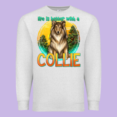 Life Is Better With A Collie Premium Sweatshirt Designed By Texasbilliewilder