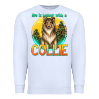 White life is better with a collie Premium Sweatshirt - texasbilliewilder