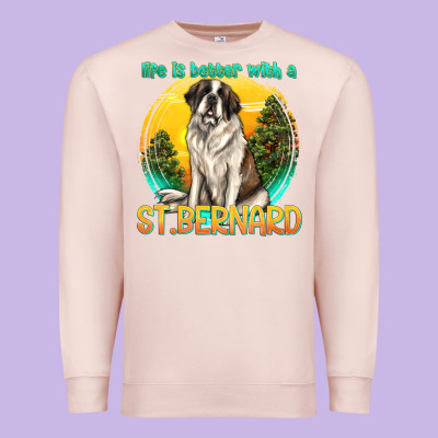 Life Is Better With A St.bernard Premium Sweatshirt Designed By Texasbilliewilder