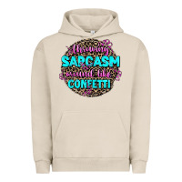 Pigment French Oak throwing sarcasm around like confetti Urban Hoodie - AdoDesignShop
