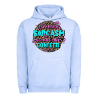 Throwing Sarcasm Around Like Confetti Urban Hoodie | Teevron