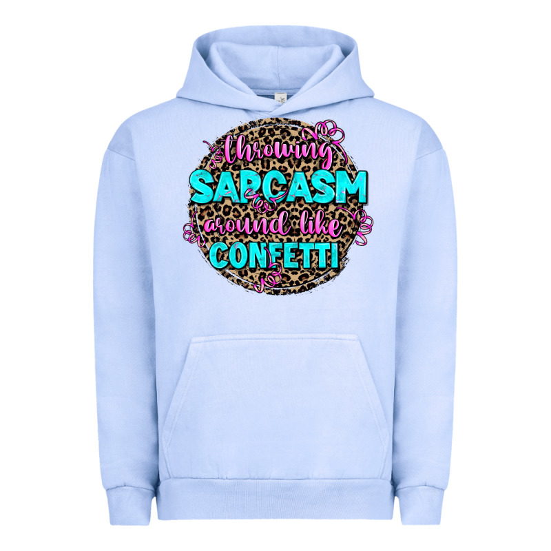 Throwing Sarcasm Around Like Confetti Urban Hoodie by AdoDesignShop | Teevron