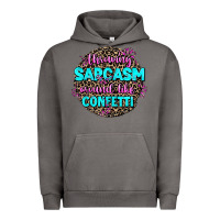 Pigment Tornado throwing sarcasm around like confetti Urban Hoodie - AdoDesignShop