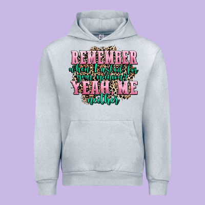 Remember When I Asked For Your Opinion Yeah Me Nei Urban Hoodie Designed By Adodesignshop