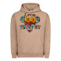 Pigment Burro i see no season to act my age Urban Hoodie - AdoDesignShop