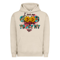 Pigment French Oak i see no season to act my age Urban Hoodie - AdoDesignShop