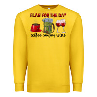 Lemon Plan for the day coffee camping wine Premium Sweatshirt - texasbilliewilder