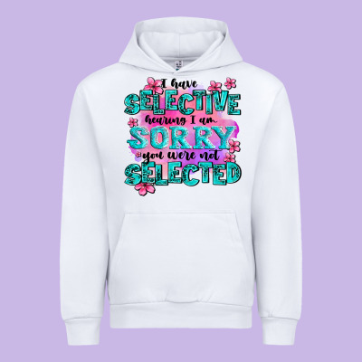 ı Have Selective Hearing ı Am Sorry You Were Not Urban Hoodie Designed By Adodesignshop
