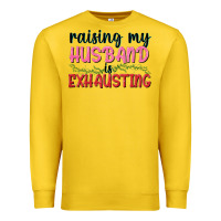 Lemon Raising my husband is exhausting Premium Sweatshirt - texasbilliewilder