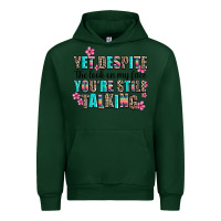 Forest Green yet despite the look on my face you are still talk Urban Hoodie - AdoDesignShop