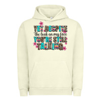 Pigment Pistachio yet despite the look on my face you are still talk Urban Hoodie - AdoDesignShop