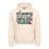 Sandshell yet despite the look on my face you are still talk Urban Hoodie - AdoDesignShop