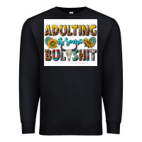 Black adulting is some bullshit Premium Sweatshirt - texasbilliewilder