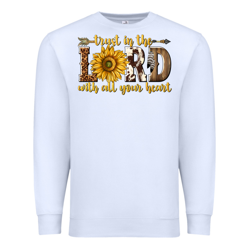 Trust In The Lord With All Your Heart Premium Sweatshirt by texasbilliewilder | Teevron