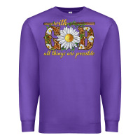Purple With God all things are possible with daisy Premium Sweatshirt - texasbilliewilder
