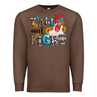 Chestnut Y'all ain't right crazy Premium Sweatshirt - texasbilliewilder