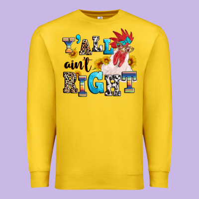 Y'all Ain't Right Crazy Premium Sweatshirt Designed By Texasbilliewilder