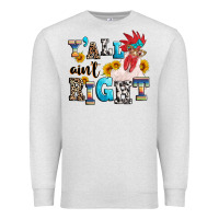 Oatmeal Heather Y'all ain't right crazy Premium Sweatshirt - texasbilliewilder