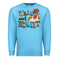 Ocean Blue Y'all ain't right crazy Premium Sweatshirt - texasbilliewilder