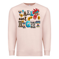 Pale Pink Y'all ain't right crazy Premium Sweatshirt - texasbilliewilder