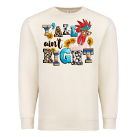 Sandshell Y'all ain't right crazy Premium Sweatshirt - texasbilliewilder