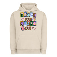 Pigment French Oak teach your heart out Urban Hoodie - AdoDesignShop