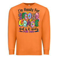 Carrot I'm ready for second grade but is it ready for me Premium Sweatshirt - RanaPortraitStore