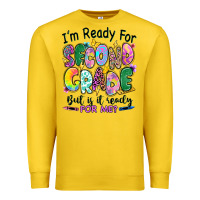 Lemon I'm ready for second grade but is it ready for me Premium Sweatshirt - RanaPortraitStore