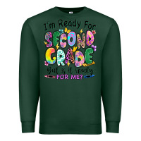 Sports Green I'm ready for second grade but is it ready for me Premium Sweatshirt - RanaPortraitStore
