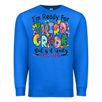 True Royal I'm ready for third grade but is it ready for me Premium Sweatshirt - RanaPortraitStore