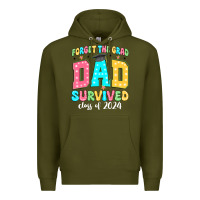 Army Green forget the grad dad survived class of 2024 Premium Hoodie - JahusDesignShop
