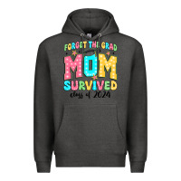 Charcoal Heather forget the grad mom survived class of 2024 Premium Hoodie - JahusDesignShop