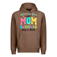 Chestnut forget the grad mom survived class of 2024 Premium Hoodie - JahusDesignShop