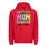 Red forget the grad mom survived class of 2024 Premium Hoodie - JahusDesignShop