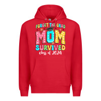 Red forget the grad mom survived class of 2024 Premium Hoodie - JahusDesignShop
