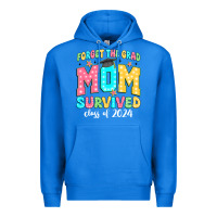 True Royal forget the grad mom survived class of 2024 Premium Hoodie - JahusDesignShop