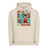 Pigment French Oak not all super heroes wear capes Urban Hoodie - AdoDesignShop