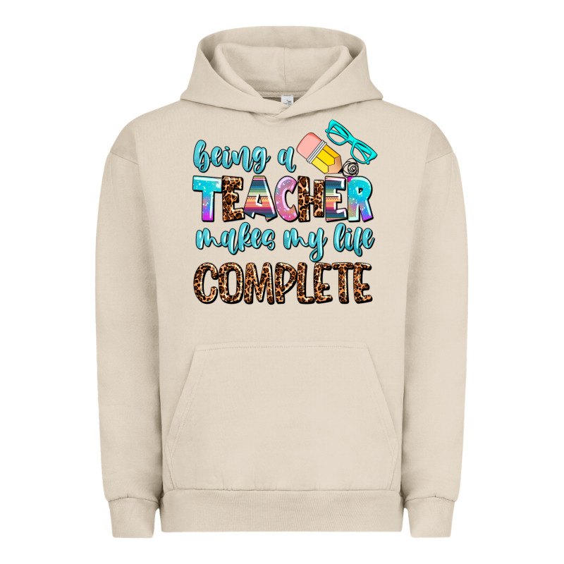 Being A Teacher Makes My Life Complate Urban Hoodie by AdoDesignShop | Teevron