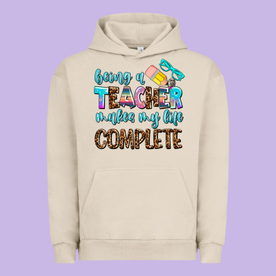 Being A Teacher Makes My Life Complate Urban Hoodie Designed By Adodesignshop