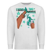 Oatmeal Heather Teal I Have Two Moods Afro Girl Sneakers Premium Sweatshirt - texasbilliewilder