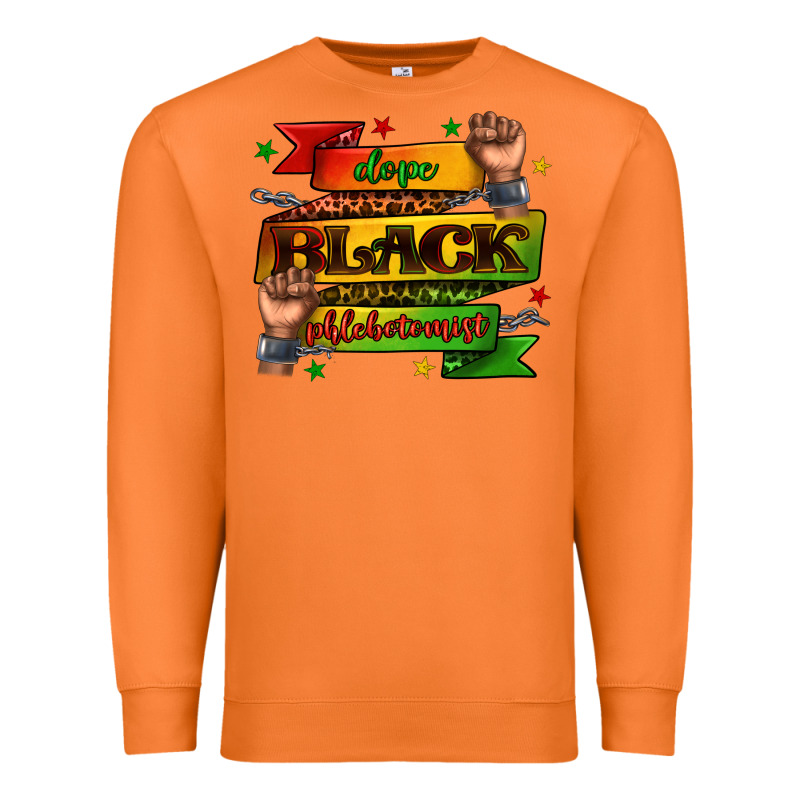 Dope Black Phlebotomist Juneteenth Premium Sweatshirt by texasbilliewilder | Teevron