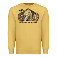Antique Gold With God All Things Are Possible Premium Sweatshirt - RanaPortraitStore